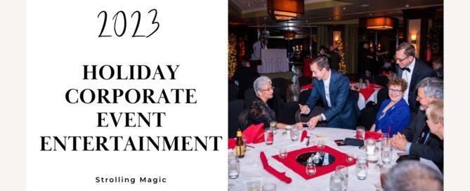 2023 Holiday corporate event entertainment