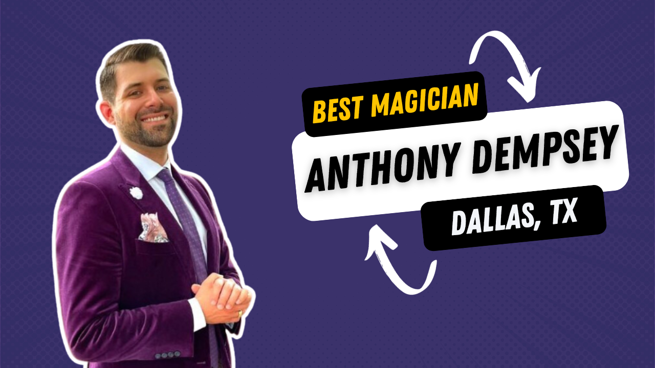 best magician in dallas 2023 anthony dempsey
